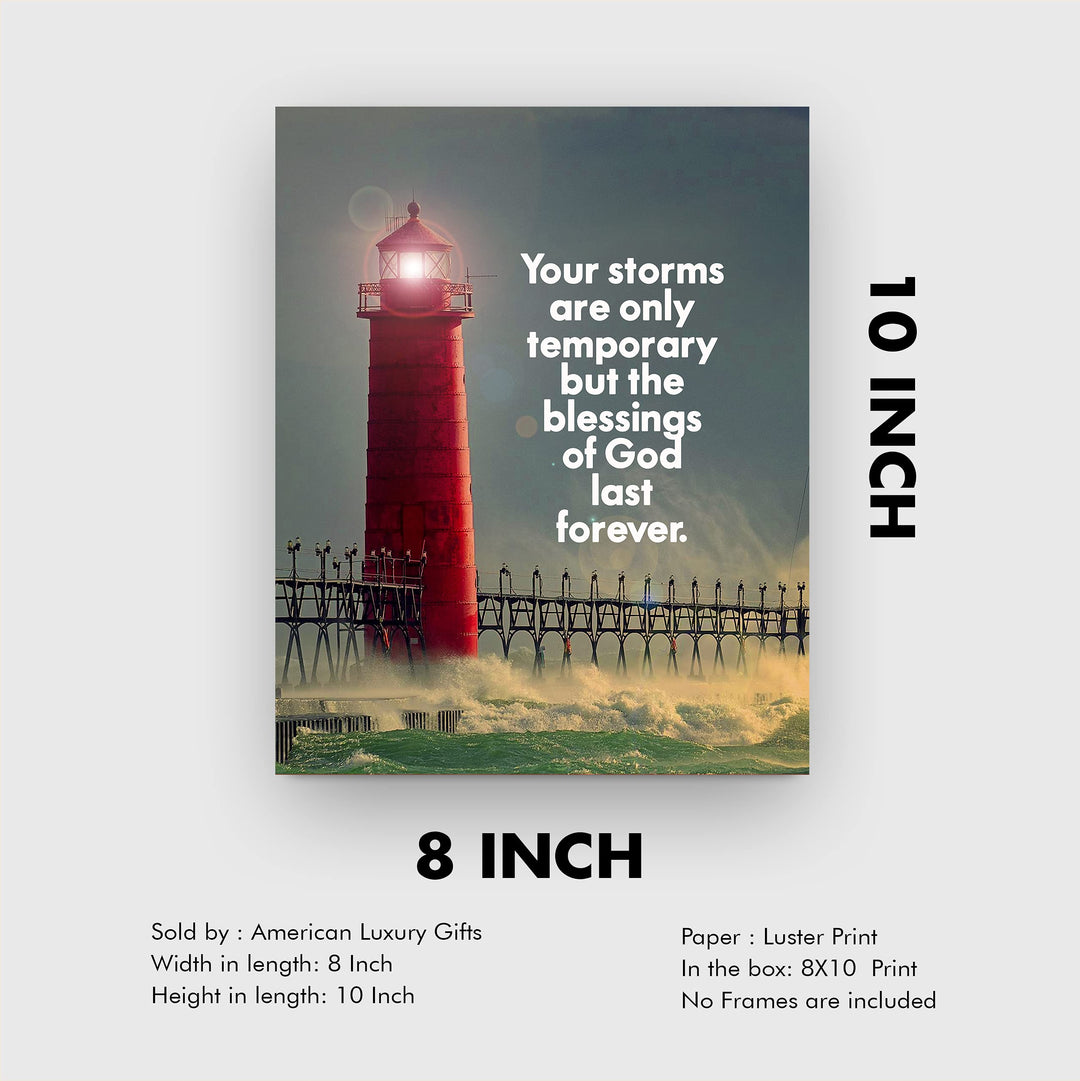 Storms Temporary-Blessings of God Last Forever Inspirational Quotes Wall Art-8x10" Christian Lighthouse Print-Ready to Frame. Nautical Home-Office-Church-Ocean Themed Decor. Great Gift of Faith!