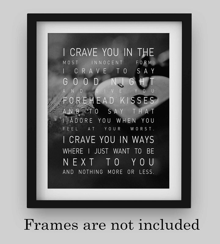 I Crave You in the Most Innocent Form-Romantic Wall Art-8 x 10" Love Quotes Poster Print-Ready to Frame. Poetic Home-Bedroom-Office-Dorm Decor. Inspirational Sign for Couples. Great Wedding Gift!