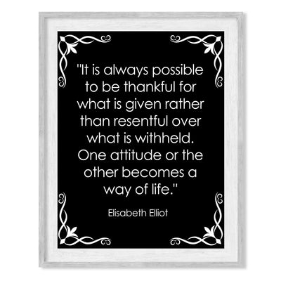 Elisabeth Elliot Quotes-"Possible to Be Thankful For What Is Given"-8 x 10" Inspirational Wall Art Print -Ready to Frame. Home-Office-School Decor. Great Christian Gift for Teaching Spiritual Women.