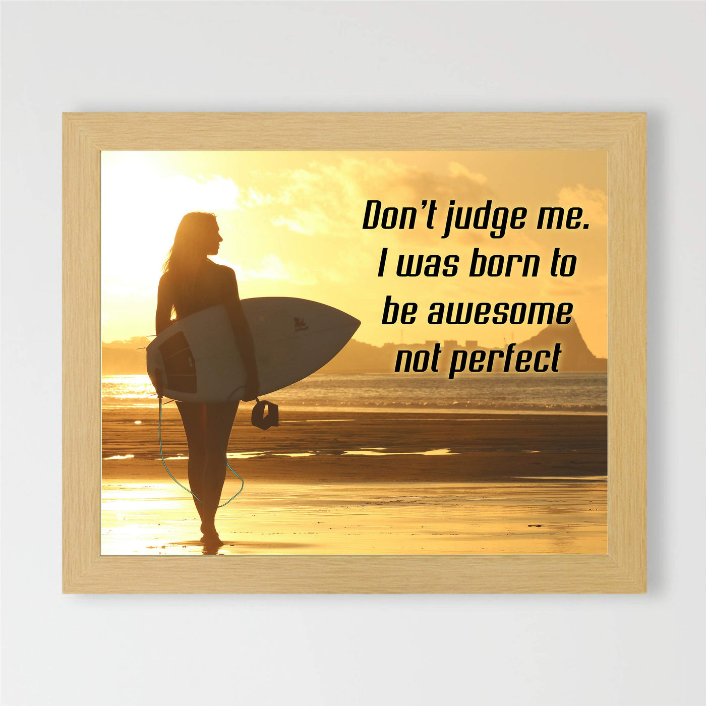 ?Don't Judge-I Was Born to be Awesome Not Perfect? Inspirational Quotes Wall Art -10 x 8" Beach Sunset Poster Print w/Surfer Girl Image-Ready to Frame. Home-Office-School-Dorm Decor. Great Reminder!