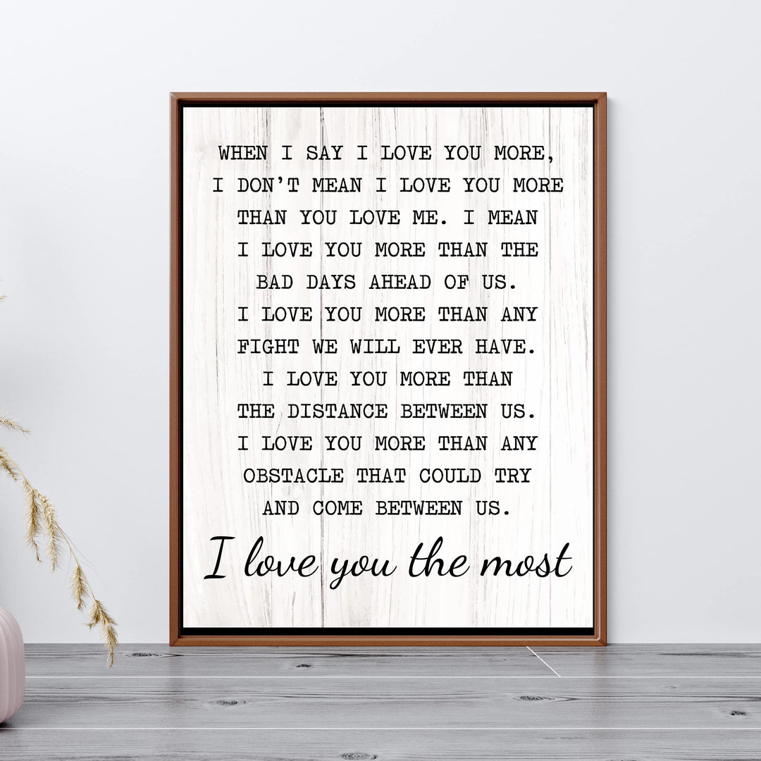 "I Love You the Most" Inspirational Quotes Wall Art Decor -11 x 14" Love &amp; Marriage Print -Ready to Frame. Modern Typographic Wood Design. Romantic Gift &amp; Wedding Sign for All Couples!