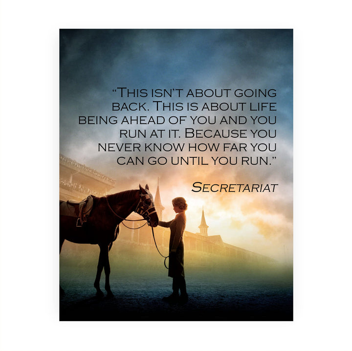Never Know Until You Run- Inspirational Secretariat Quotes Wall Art -8 x 10" Vintage Horse Movie Quote Print -Ready to Frame. Motivational Home-Office-Classroom Decor. Great Life Lesson &amp; Gift!