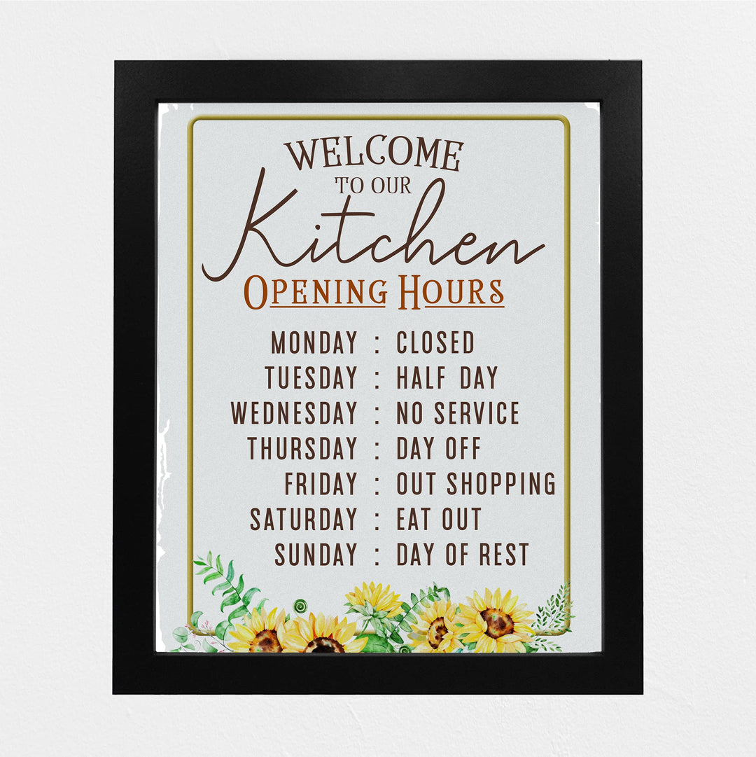 "Kitchen Opening Hours: Monday Closed" Funny Kitchen Wall Sign -11 x14" Typographic Farmhouse Wall Art Print -Ready to Frame. Perfect Home, Kitchen, &amp; Dining Decor. Fun for Family &amp; Guests!
