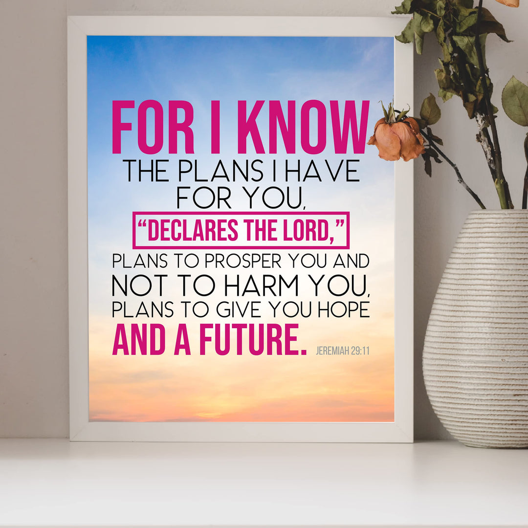 Jeremiah 29:11-"I Know the Plans I Have For You"- Bible Verse Wall Art- Christian Wall Decor- 8 x 10"-Scripture Sunset Picture Print- Ready to Frame. Home-Office Decor. Great Christian Gift of Faith!