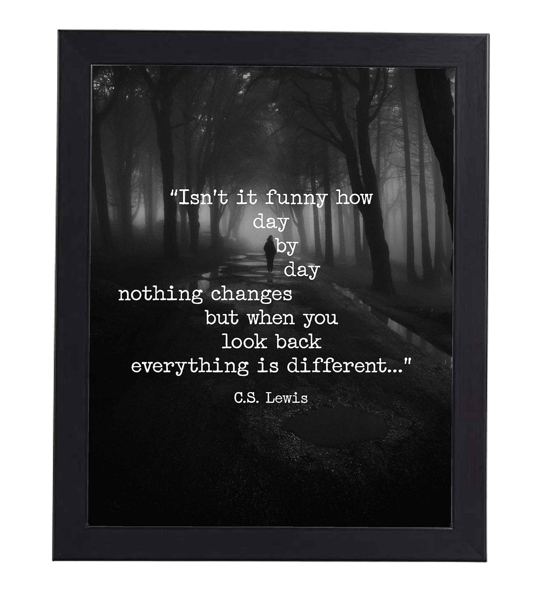 C.S. Lewis Quotes Wall Art-"When You Look Back Everything Is Different"- 8 x 10" Inspirational Typographic Photo Print-Ready to Frame. Modern Home-Office-School Decor. Great Gift &amp; Life Lesson!