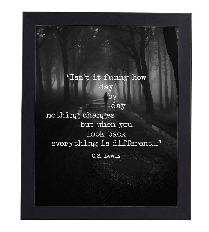 C.S. Lewis Quotes Wall Art-"When You Look Back Everything Is Different"- 8 x 10" Inspirational Typographic Photo Print-Ready to Frame. Modern Home-Office-School Decor. Great Gift &amp; Life Lesson!