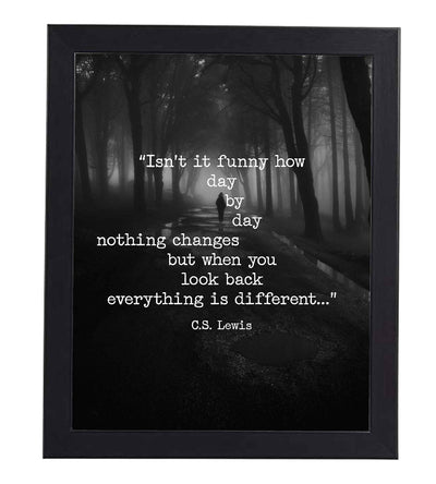 C.S. Lewis Quotes Wall Art-"When You Look Back Everything Is Different"- 8 x 10" Inspirational Typographic Photo Print-Ready to Frame. Modern Home-Office-School Decor. Great Gift & Life Lesson!