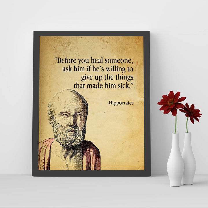 Hippocrates Quotes Wall Art-"Before You Heal Someone" -8 x 10" Vintage Motivational Typography Print -Ready to Frame. Inspirational Decor for Home-Medical Office-School-Dorm Decor. Great Reminder!