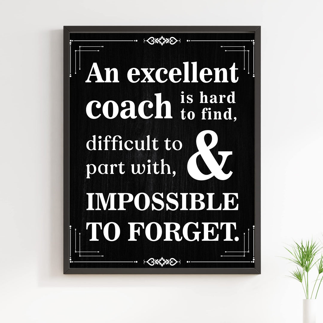 "Excellent Coach Hard to Find"- Inspirational Wall Art Print -Ready to Frame. Ideal for Home-School-Gym-Coach&