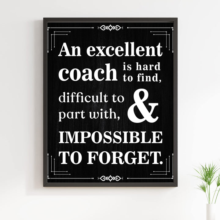 "Excellent Coach Hard to Find"- Inspirational Wall Art Print -Ready to Frame. Ideal for Home-School-Gym-Coach&