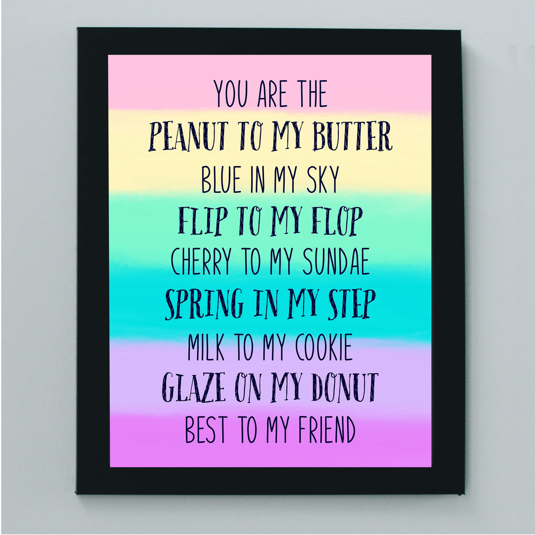 You Are The Peanut To My Butter Inspirational Friendship Sign -8 x 10" Typographic Wall Art. Love relationship Print-Ready to Frame. Home-Dorm Decor. Great Gift for Couples, Friends &amp; BFF&