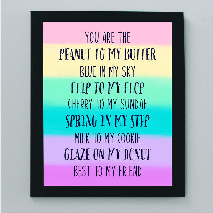 You Are The Peanut To My Butter Inspirational Friendship Sign -8 x 10" Typographic Wall Art. Love relationship Print-Ready to Frame. Home-Dorm Decor. Great Gift for Couples, Friends &amp; BFF&