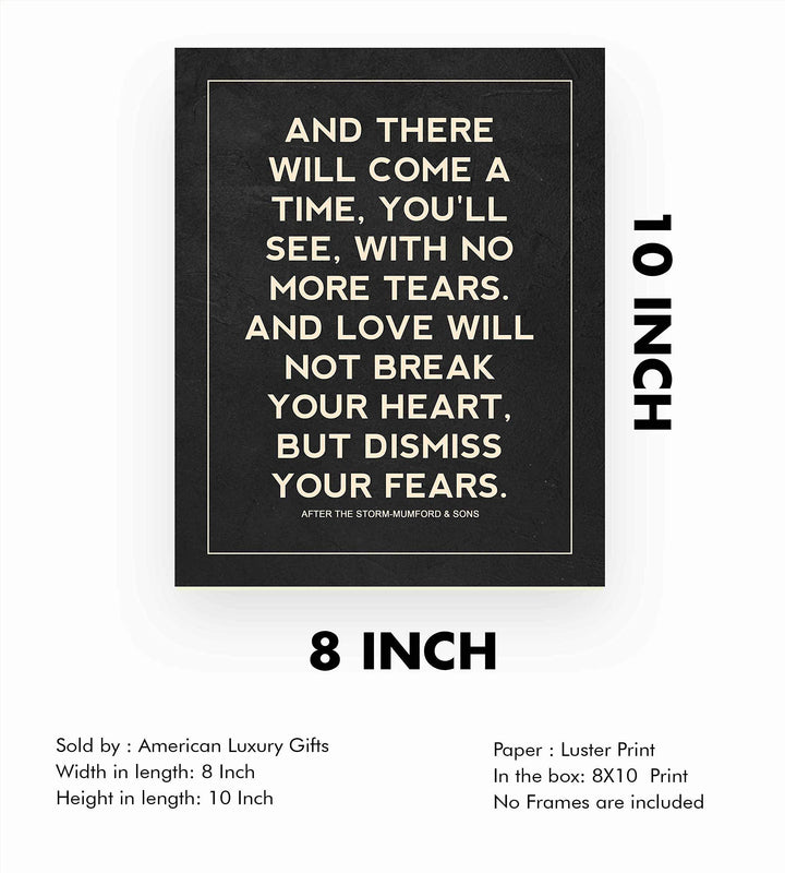 Mumford &amp; Sons-"There Will Come a Time"-Song Lyric Wall Print- 8 x 10"-Ready to Frame. Perfect Wall Art for Home-Office-Studio-Bar-Dorm-Cave Decor. Great Gift for Indie Rock &amp; Alternative Music Fans!