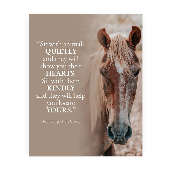 Sit With Animals Quietly Inspirational Wall Art Sign -8 x 10" Rustic Typographic Poster Print w/Horse Image-Ready to Frame. Home-Office-Country-Barn Decor. Perfect Gift for Vets &amp; Horse Lovers!