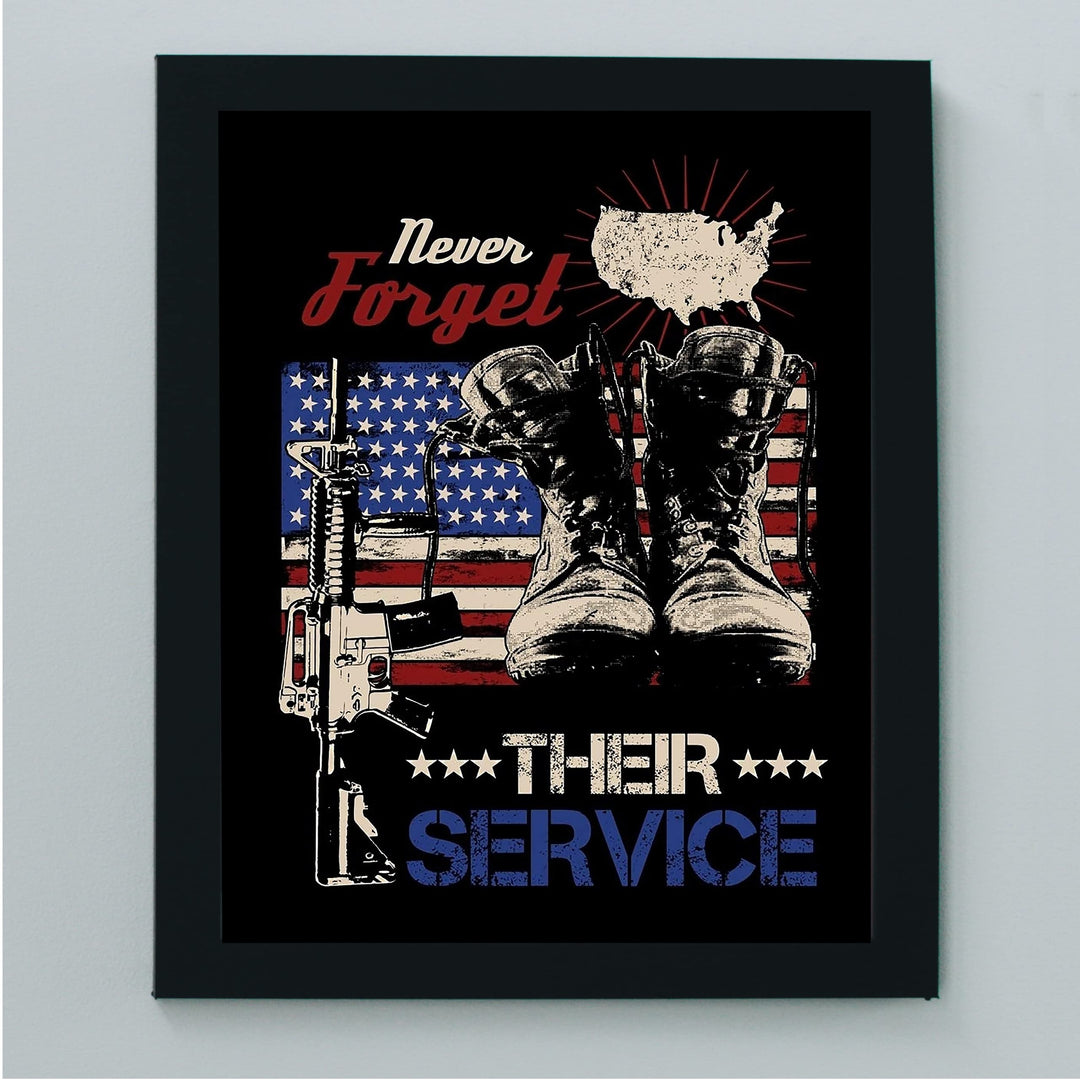 Never Forget Their Service-American Flag Wall Art -8 x 10" Patriotic US Military Print -Ready to Frame. Home-Office-Garage-Bar-Shop-Man Cave Decor. Great Gift of Gratitude for Military-Veterans!