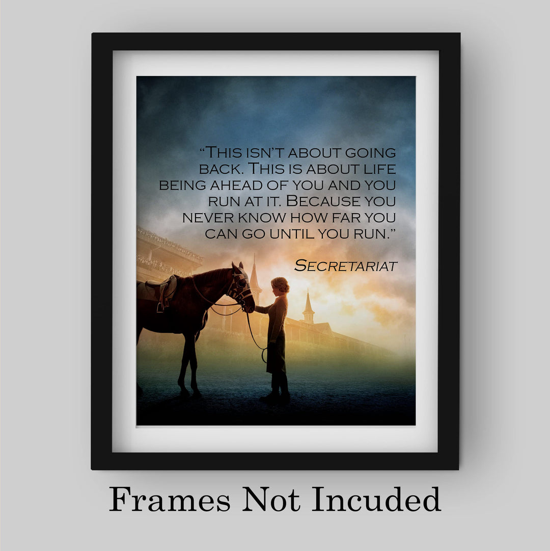 Never Know Until You Run- Inspirational Secretariat Quotes Wall Art -8 x 10" Vintage Horse Movie Quote Print -Ready to Frame. Motivational Home-Office-Classroom Decor. Great Life Lesson &amp; Gift!