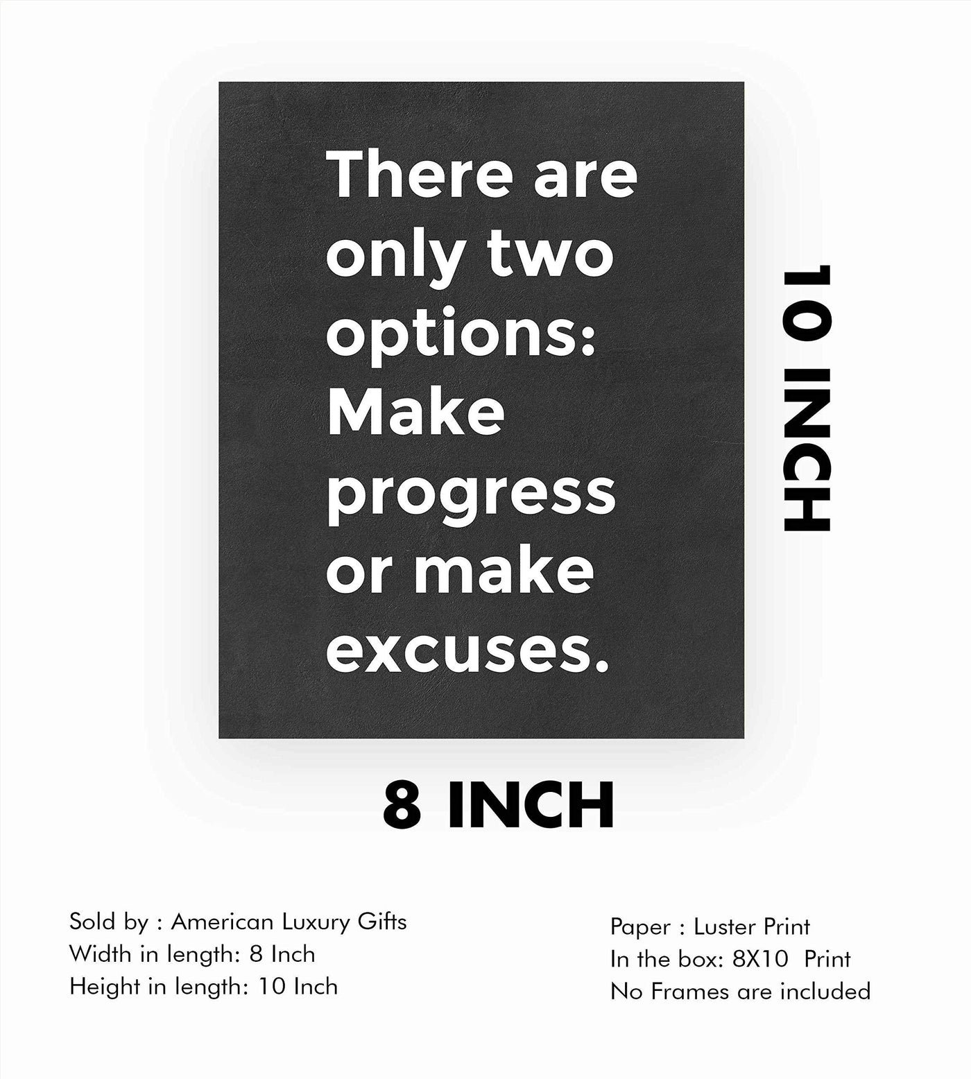 ?Only Two Options: Make Progress or Excuses? Motivational Quotes Wall Art -8 x 10" Modern Poster Print-Ready to Frame. Inspirational Decor for Home-Office-School-Gym. Great Sign for Motivation!