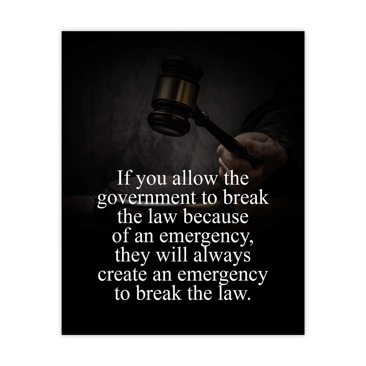 If You Allow Government to Break the Law- 8x10" Political Freedom Wall Decor-Ready to Frame. Motivational Pro-American Poster Print for Home-Office-Garage-Bar-Cave-Patriotic Decor. Great Reminder!