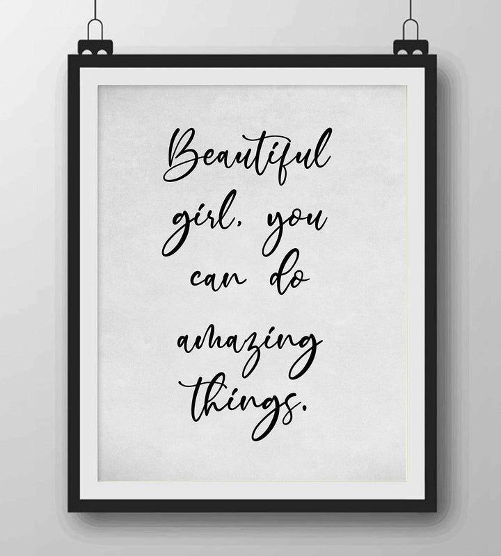 Beautiful Girl, You Can Do Amazing Things Inspirational Quotes Art Print. 8 x 10" Modern Typographic Wall Decor-Ready to Frame. Great Motivational Decoration. Inspiring Gift for All Daughters!