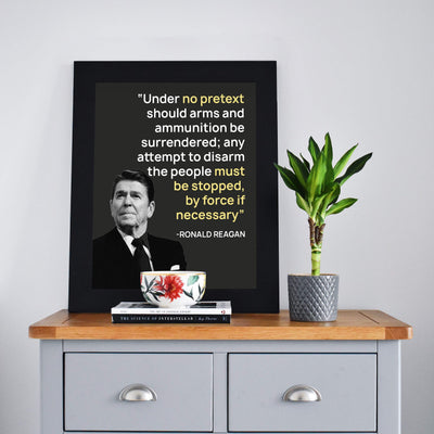 Ronald Reagan Quotes Wall Art-"No Pretext to Surrender Arms"- 8 x 10" Typographic Portrait Print-Ready to Frame. Modern Home-Office D?cor. Presidential Quotes. Perfect 2nd Amendment-Patriotic Gift.