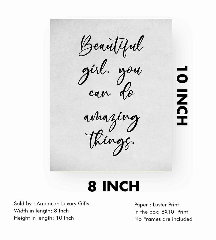 Beautiful Girl, You Can Do Amazing Things Inspirational Quotes Art Print. 8 x 10" Modern Typographic Wall Decor-Ready to Frame. Great Motivational Decoration. Inspiring Gift for All Daughters!