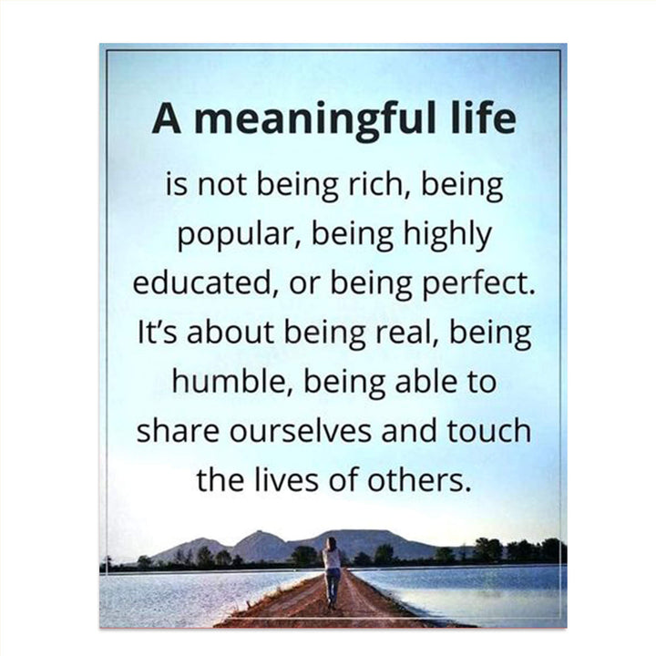 A Meaningful Life- Inspirational Wall Art -8 x 10" Print Wall Art- Ready to Frame. Home D?cor, Office D?cor &amp; Wall Print. Motivational Thoughts On The Important Things To Remember in Life.