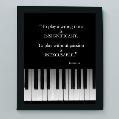 Beethoven Quotes Wall Art-"To Play w/o Passion is INEXCUSABLE"- 8 x 10"