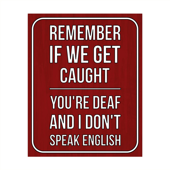 If We Get Caught-You&