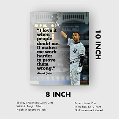 Derek Jeter Quotes Wall Art-"Love When People Doubt Me-Makes Me Work Harder"-8x10"