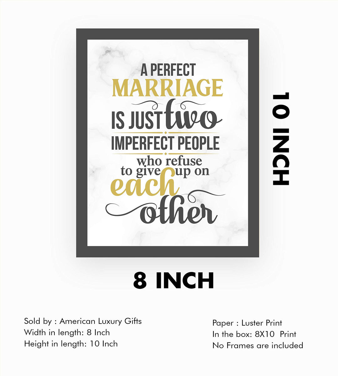 A Perfect Marriage-Just Two Imperfect People -Love &amp; Marriage Wall Art Print- 8 x 10"-Ready to Frame. Inspirational Wall Decor for Home-Office-Boutique. Perfect Engagement-Bridal-Wedding Gift!