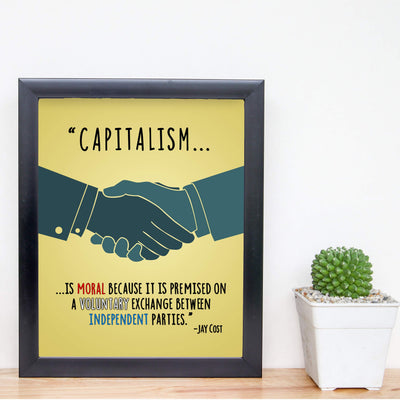 Capitalism-Voluntary Exchange Between Independent Parties-8 x 10" Political Quotes Wall Art Print -Ready to Frame. Motivational Home-Office-Library-Cave Decor. Perfect Sign for History Classroom!
