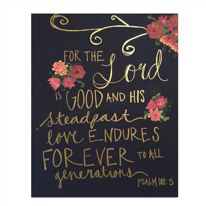 The Lord Is Good- Psalms 100: 5- Bible Verse Wall Art-8x10- Scripture Wall Art- Ready to Frame. Modern &amp; Elegant Home D?cor, Office D?cor- Christian Wall Art. Inspiring &amp; Encouraging Reminder Verses