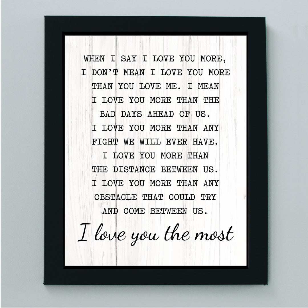 "I Love You the Most" Inspirational Quotes Wall Art Decor -11 x 14" Love &amp; Marriage Print -Ready to Frame. Modern Typographic Wood Design. Romantic Gift &amp; Wedding Sign for All Couples!