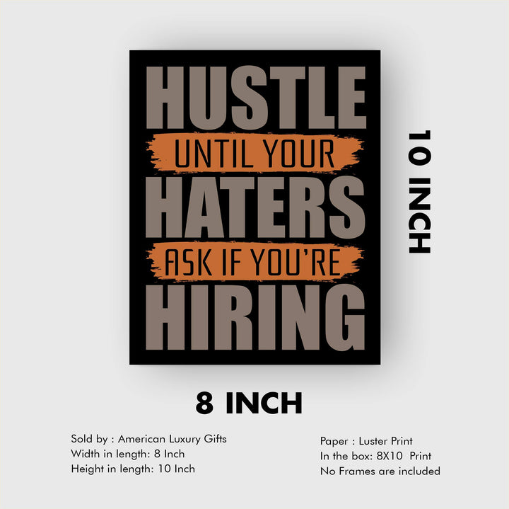 Hustle Until Your Haters Ask If You&