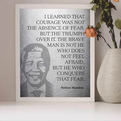 Mandela Quotes Wall Art-?Brave Man Is He Who Conquers Fear?-8 x 10" Inspirational Silhouette Print-Ready to Frame. Modern Home-Studio-Office Decor. Nelson Mandela Quotes. Perfect Motivational Gift!