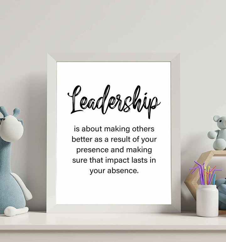 "Leadership-A Result of Your Presence" -Motivational Quotes Wall Art-8 x 10"