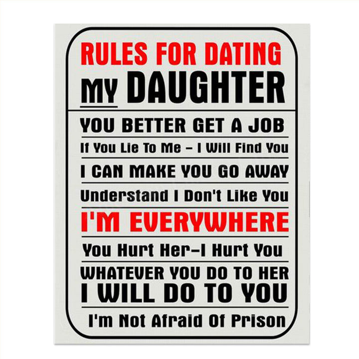Rules For Dating My Daughter- Funny Wall Art- 8 x 10" Print Wall Decor-Ready to Frame. Humorous Replica Print for Home Decor, Man Cave, Garage &amp; Bar. Just Point The Young Men to The Sign!