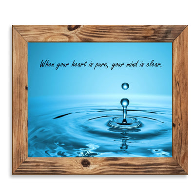 ?When Your Heart Is Pure, Your Mind Is Clear?-Spiritual Quotes Wall Art - 10 x 8" Inspirational Poster Print-Ready to Frame. Home-Office-Yoga Studio-Spa Decor. Great Zen Reminder for Relaxation!