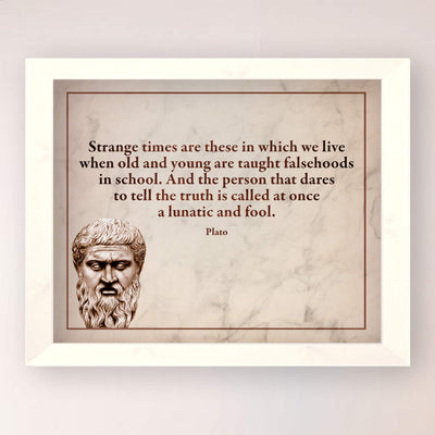 Plato Quotes Wall Art-"Strange Times When Old & Young Taught Falsehoods" -10 x 8" Plato Bust-Typographic Print-Ready to Frame. Modern Home-Office-School Wall Decor. Perfect Political-Philosophy Gift.