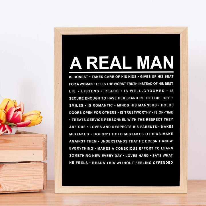 A Real Man Motivational Wall Art Sign -11 x 14" Inspirational Wall Print -Ready to Frame. Modern Typographic Design. Home-Cave-Cabin-Garage-Shop Decor. Great Gift! Perfect Reminders for All Men!