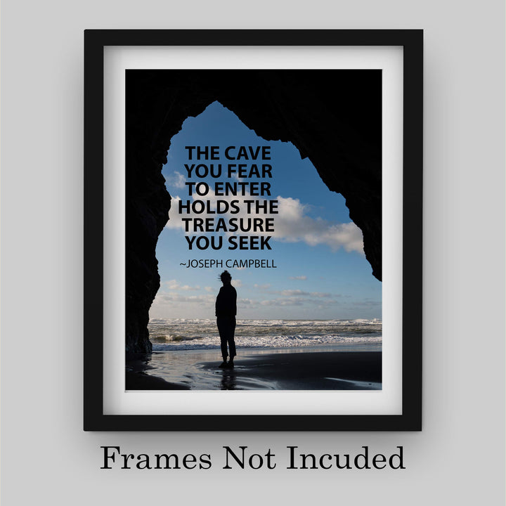 Cave You Fear to Enter Holds Treasure You Seek-Joseph Campbell Quotes Wall Sign -8 x 10" Inspirational Wall Art Print-Ready to Frame. Modern Typographic Design. Home-Office-School-Motivation Decor.