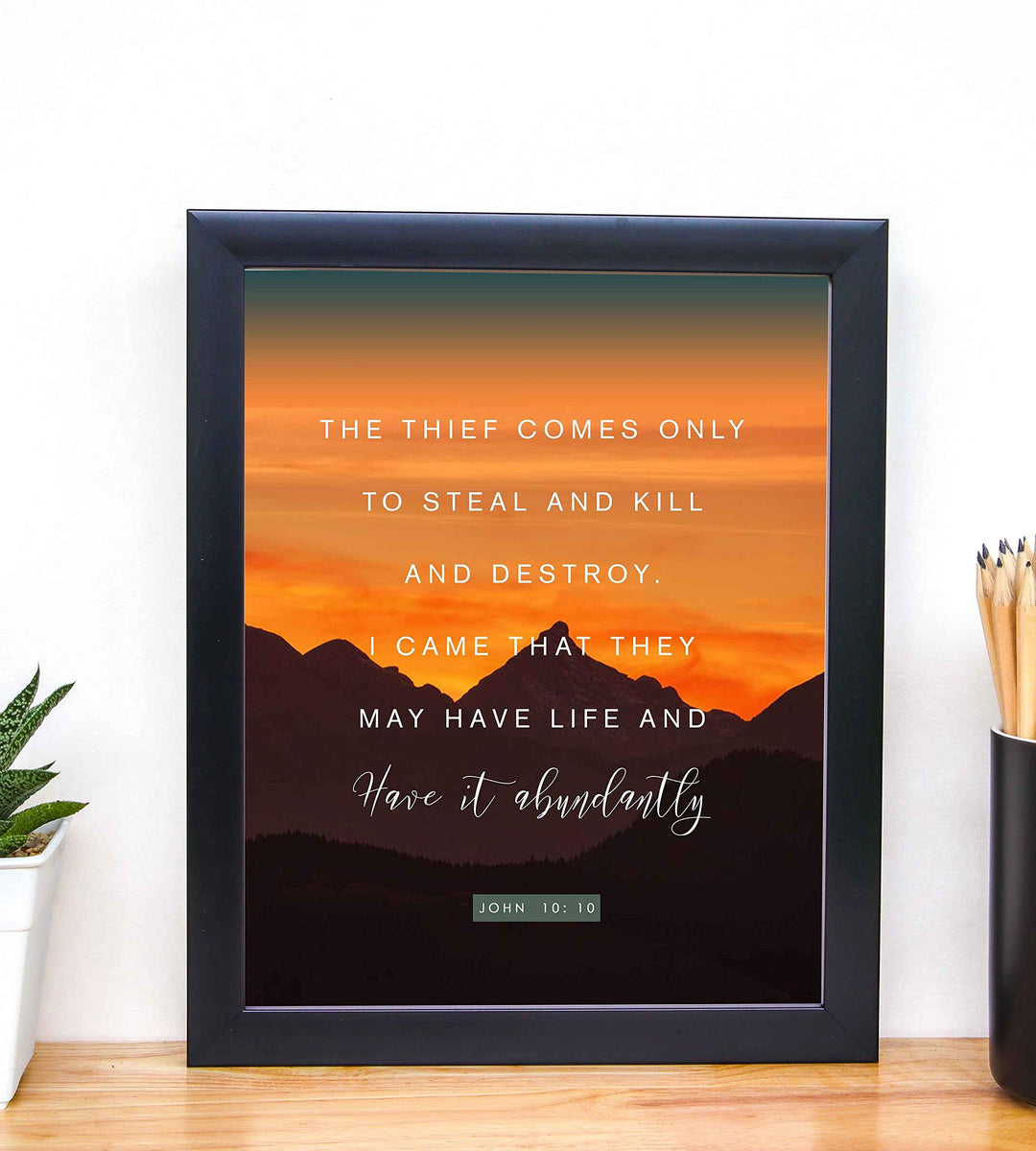 I Came That They May Have Life John 10:10- Bible Verse Wall Art- 8x10" - Scripture Wall Print-Ready to Frame. Inspirational Home-Office-Church D?cor. Beautiful Christian Art Gift. Empowering Verse!