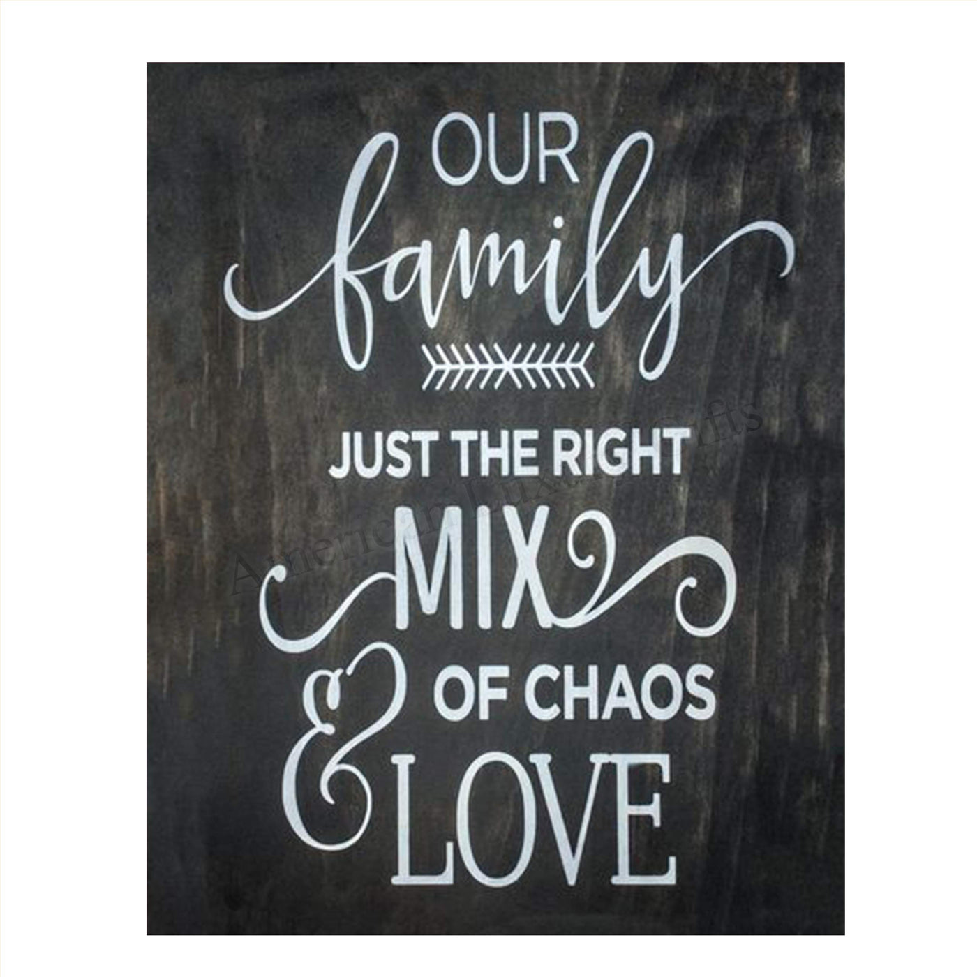 Our Family-Right Mix of Chaos & Love- Family Sign-Wall Art- 8 x 10" Print Wall Decor-Ready to Frame. Wood Sign Replica Print for Home. Perfect Reminder to Be Thankful Even with the Craziness.