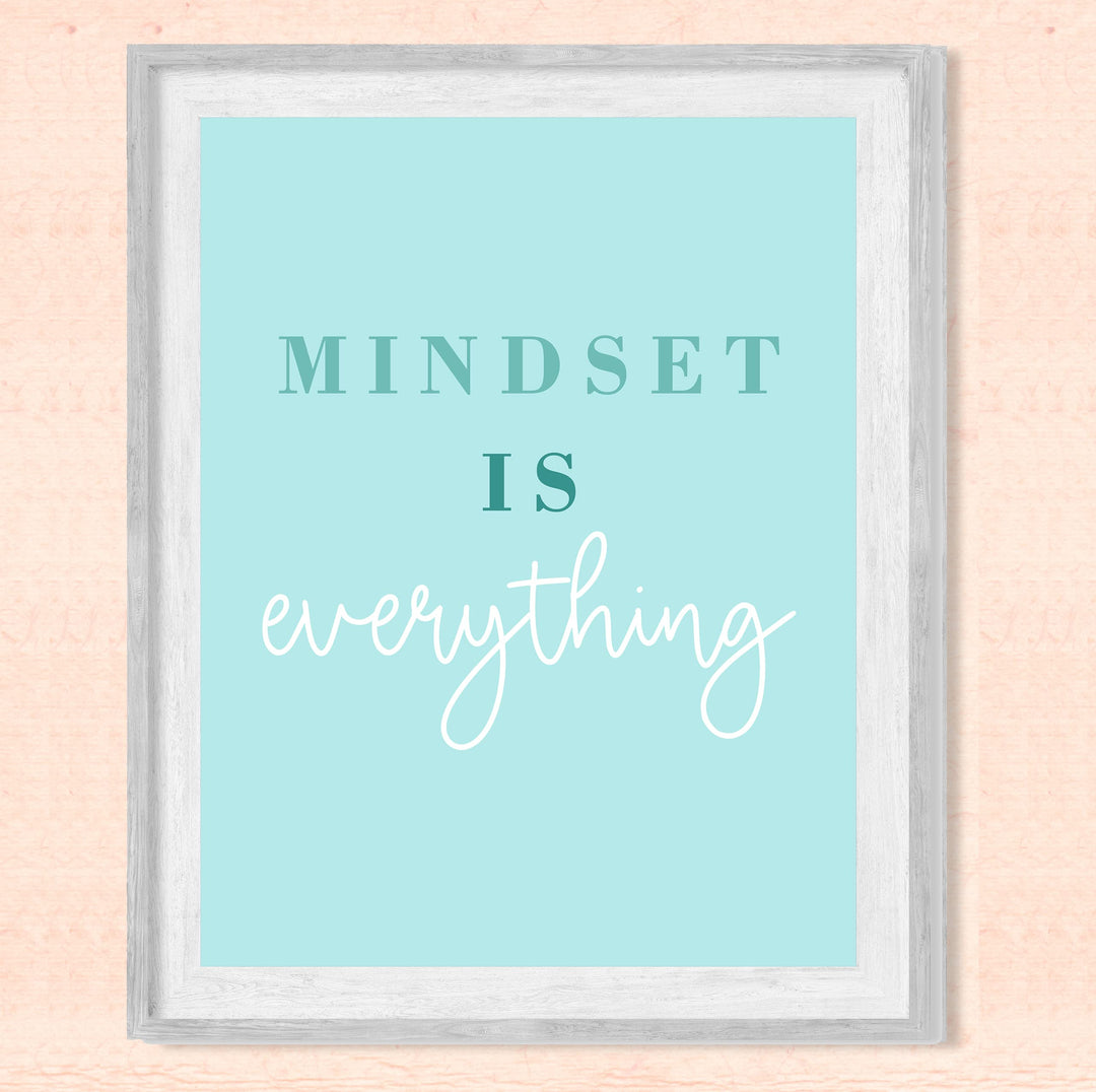 Mindset Is Everything Motivational Quotes Wall Sign -8 x 10" Inspirational Typographic Art Print-Ready to Frame. Positive Decoration for Home-Office-Desk-School-Gym Decor. Great Gift of Motivation!