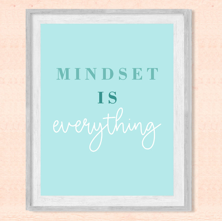 Mindset Is Everything Motivational Quotes Wall Sign -8 x 10" Inspirational Typographic Art Print-Ready to Frame. Positive Decoration for Home-Office-Desk-School-Gym Decor. Great Gift of Motivation!