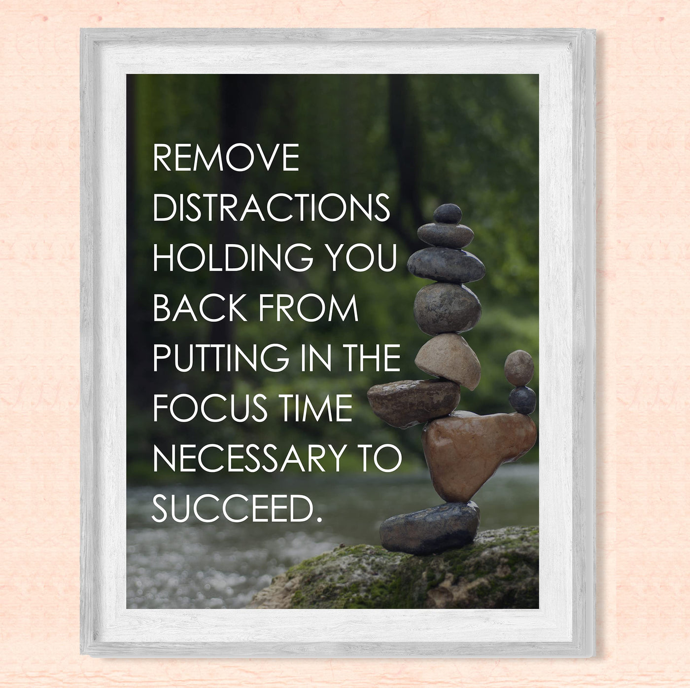 Remove Distractions From Holding You Back Spiritual Quotes Wall Art-8 x 10" River Stones Photo Print-Ready to Frame. Inspirational Home-Office-Yoga Studio-Dorm Decor. Great Zen Gift for Motivation!