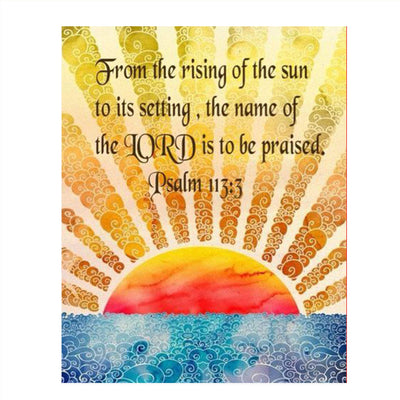 From the Rising of Sun-Name of Lord is Praised!- Psalm 113:3-Bible Verse Wall Art-8x10"-Modern Abstract Design-Scripture Wall Print-Ready to Frame. Home-Office-Church D?cor. Very Fun Christian Gift.