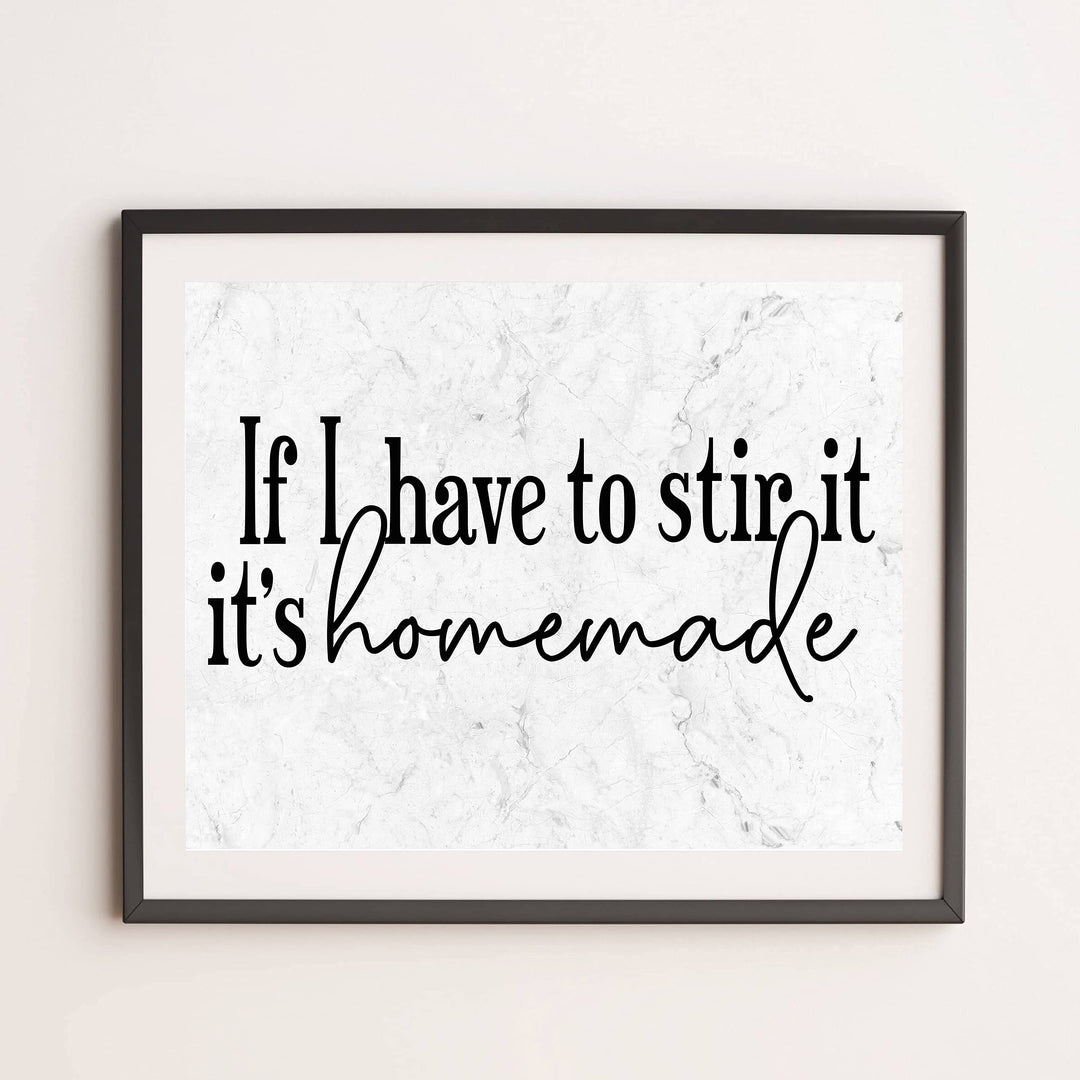 If I Have to Stir It, It&