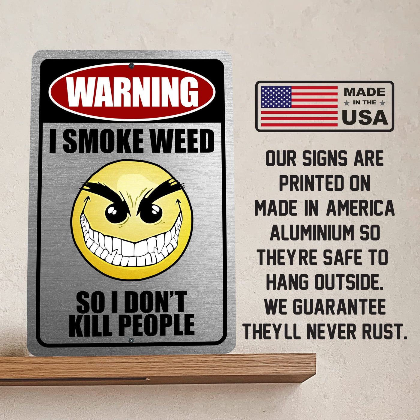 Warning - I Smoke Weed Metal Signs Vintage Wall Art -8 x 12" Funny Retro Emoji Sign for Bar, Man Cave, Garage, Pub, Shop- Rustic Tin Outdoors Sign for Home-Kitchen-Patio-Beach House-Deck Decor!