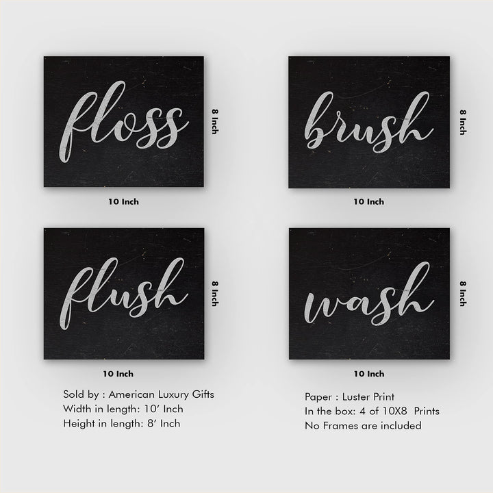 Floss-Brush-Flush-Wash Funny Bathroom Decor-Set of (4)-10 x 8" Typographic Wall Prints-Ready to Frame. Rustic Farmhouse Design. Humorous Signs-Fun Home-Guest Bathroom Decor! Printed on Photo Paper.